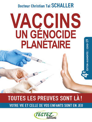 cover image of Vaccins,  un génocide planétaire --4e édition